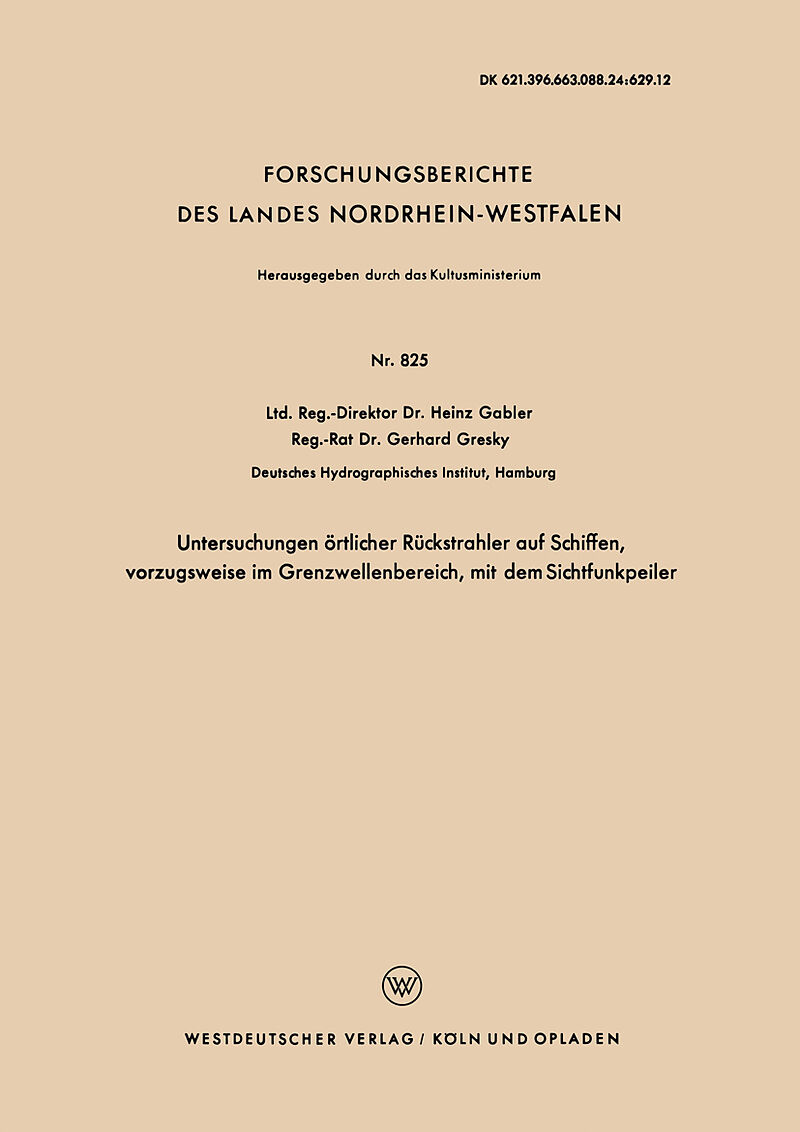 Untersuchungen örtlicher Rückstrahler auf Schiffen, vorzugsweise im Grenzwellenbereich, mit dem Sichtfunkpeiler