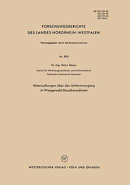 Kartonierter Einband Untersuchungen über den Umformvorgang in Waagerecht-Stauchmaschinen von Heinz Meyer