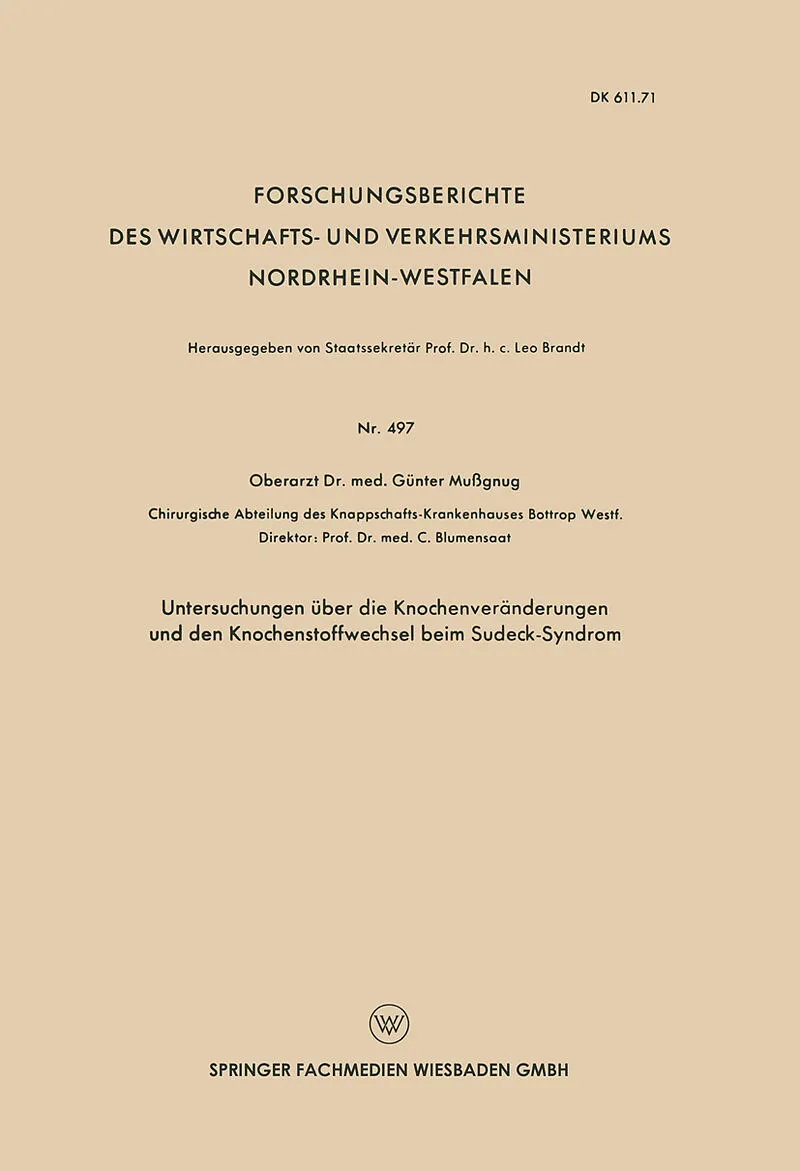 Untersuchungen über die Knochenveränderungen und den Knochenstoffwechsel beim Sudeck-Syndrom