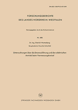 Kartonierter Einband Untersuchungen über die Stromzuführung und den elektrischen Antrieb beim Vermessungskreisel von Dietrich Wartenberg