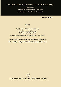 Kartonierter Einband Untersuchungen über Festkörperreaktionen im System BaO  Al2O3  SiO2 mit Hilfe der Infrarot-Spektroskopie von Hans-Ernst Schwiete