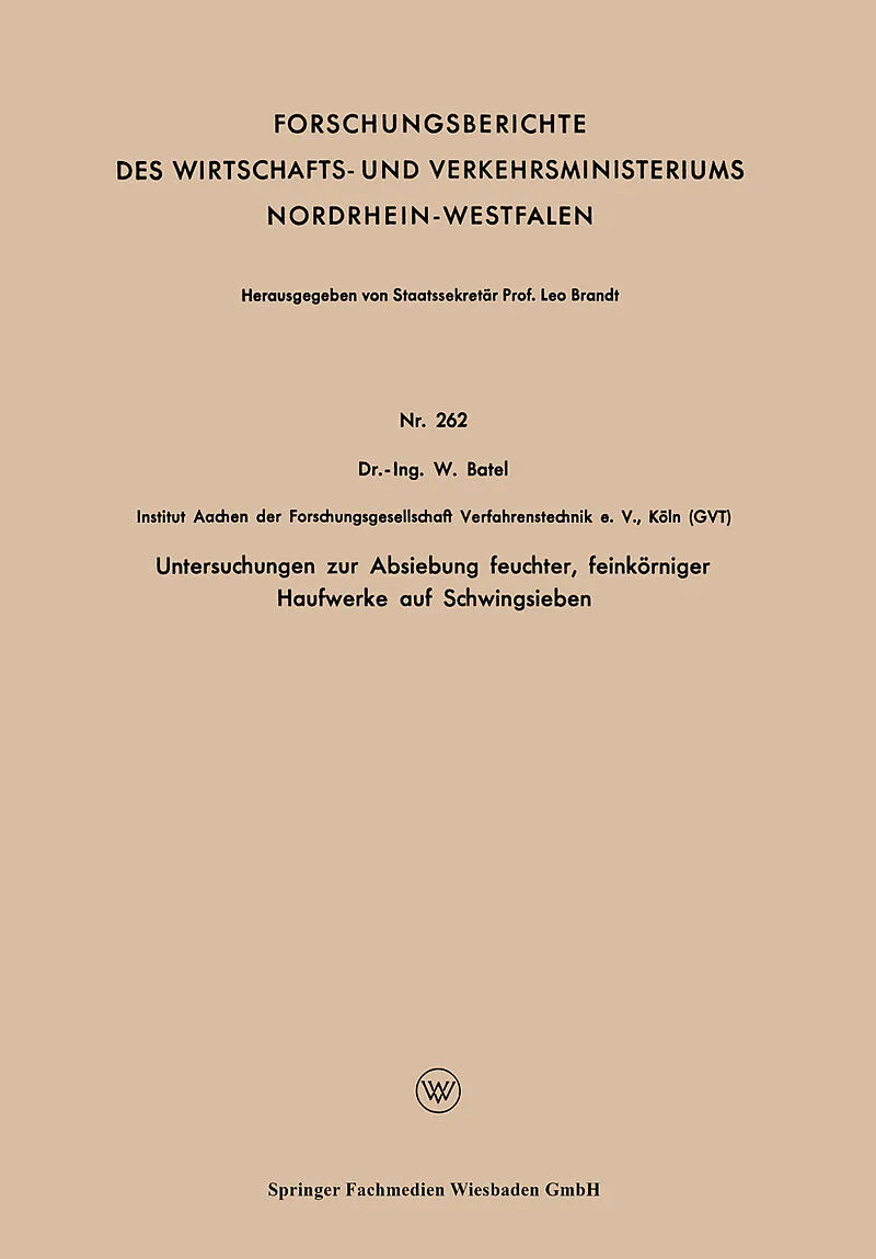 Untersuchungen zur Absiebung feuchter, feinkörniger Haufwerke auf Schwingsieben