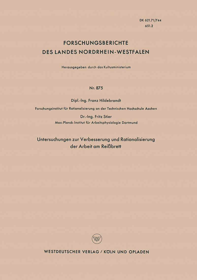 Untersuchungen zur Verbesserung und Rationalisierung der Arbeit am Reißbrett