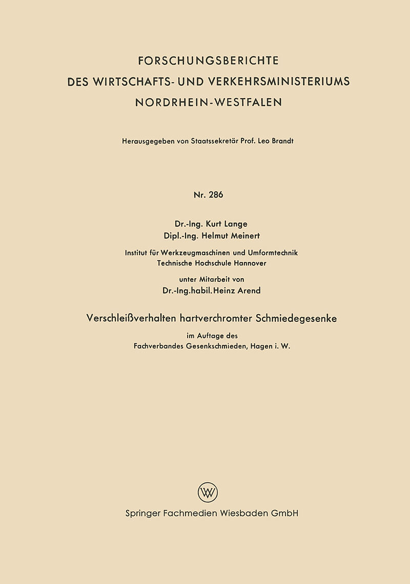 Verschleißverhalten hartverchromter Schmiedegesenke im Auftage des Fachverbandes Gesenkeschmieden, Hagen i. W.