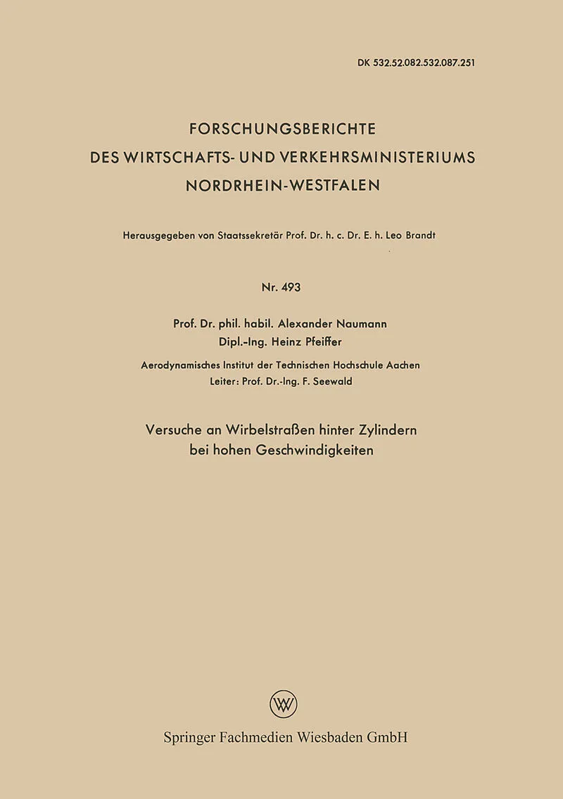 Versuche an Wirbelstraßen hinter Zylindern bei hohen Geschwindigkeiten