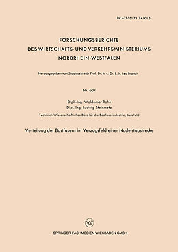 Kartonierter Einband Verteilung der Bastfasern im Verzugsfeld einer Nadelstabstrecke von Waldemar Rohs