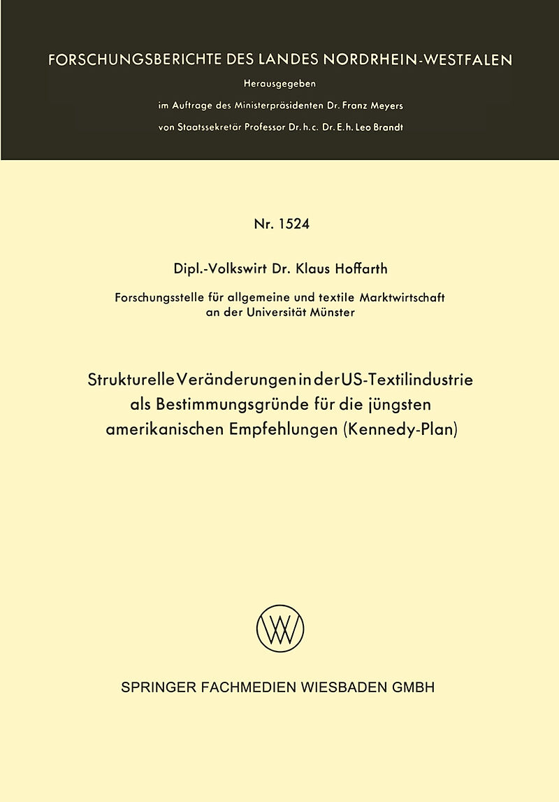 Strukturelle Veränderungen in der US-Textilindustrie als Bestimmungsgründe für die jüngsten amerikanischen Empfehlungen (Kennedy-Plan)