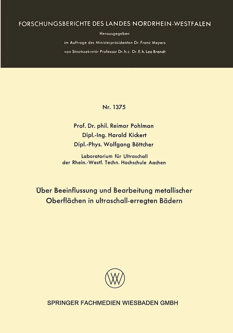 Über Beeinflussung und Bearbeitung metallischer Oberflächen in ultraschall-erregten Bädern