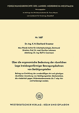 Kartonierter Einband Über die ergonomische Bedeutung der räumlichen Lage kreisbogenförmiger Bewegungsbahnen von Betätigungsteilen von K.H. Eberhard Wode