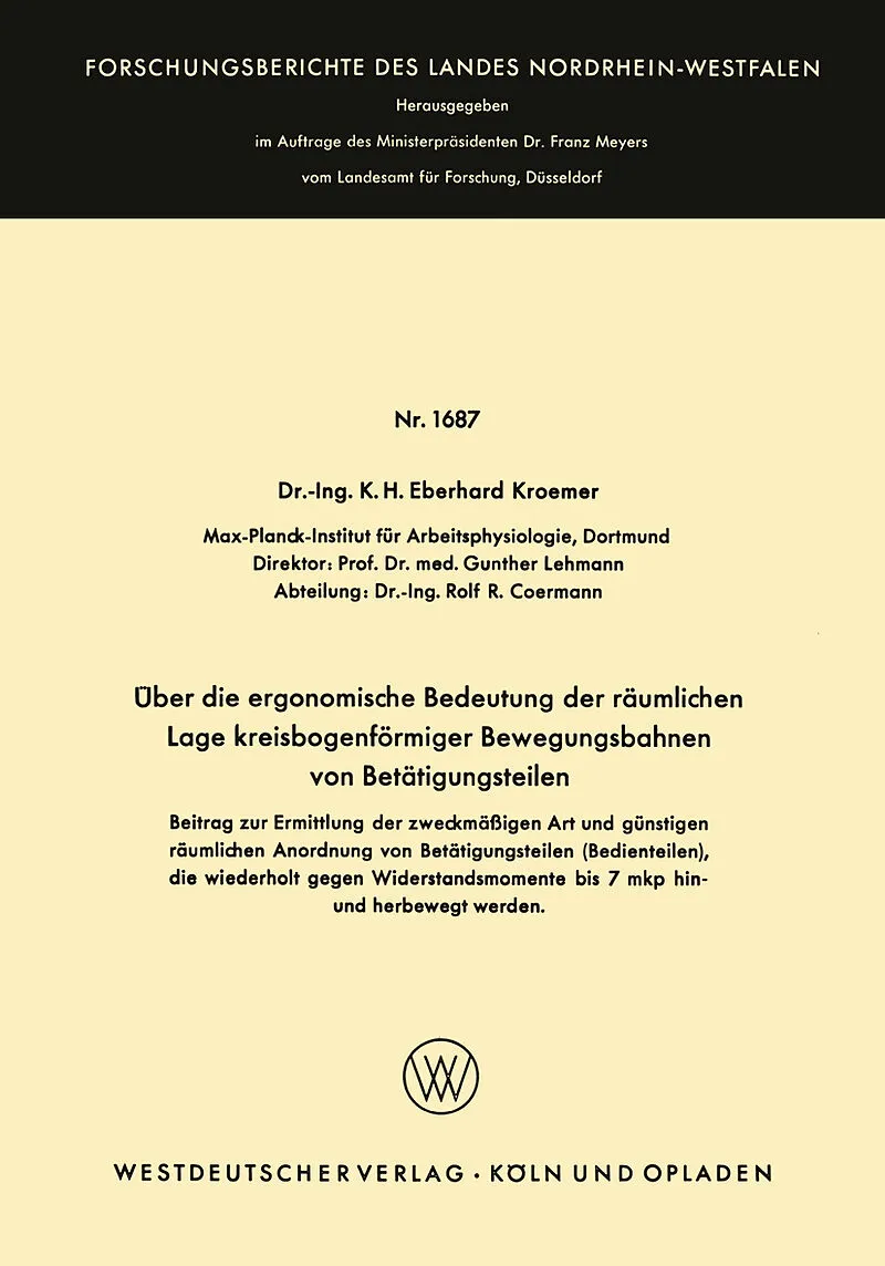 Über die ergonomische Bedeutung der räumlichen Lage kreisbogenförmiger Bewegungsbahnen von Betätigungsteilen