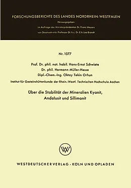 Kartonierter Einband Über die Stabilität der Mineralien Kyanit, Andalusit und Sillimanit von Hans-Ernst Schwiete