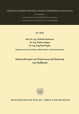 Kartonierter Einband Untersuchungen zur Erstarrung und Speisung von Gußeisen von Wilhelm Patterson