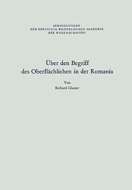 Kartonierter Einband Über den Begriff des Oberflächlichen in der Romania von Richard Glasser
