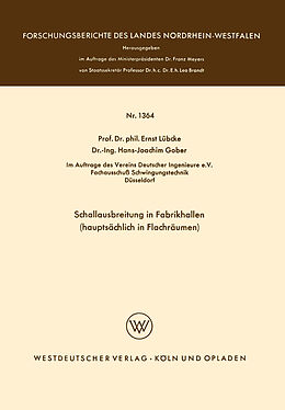 Kartonierter Einband Schallausbreitung in Fabrikhallen (hauptsächlich in Flachräumen) von Ernst Lübcke