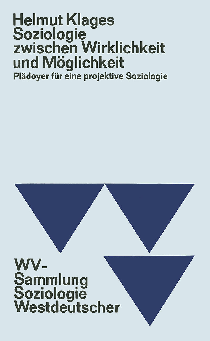 Soziologie zwischen Wirklichkeit und Möglichkeit