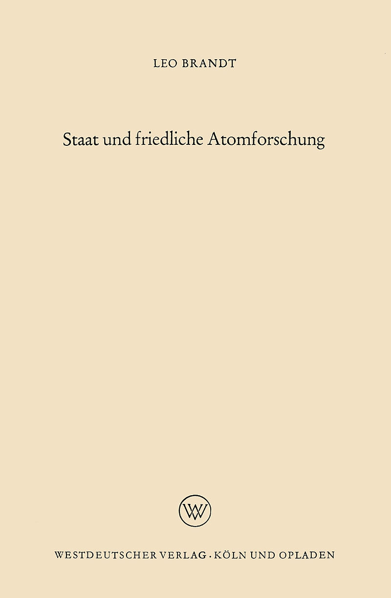 Staat und friedliche Atomforschung