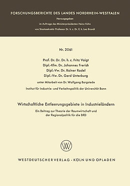 Kartonierter Einband Wirtschaftliche Entleerungsgebiete in Industrieländern von Fritz Voigt, Johannes Frerich, Rainer Radel