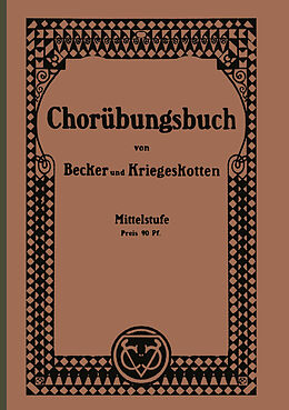 Kartonierter Einband Chorübungsbuch für höhere Mädchenschulen von Albert Becker