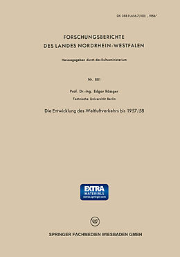 Kartonierter Einband Die Entwicklung des Weltluftverkehrs bis 1957/58 von Edgar Rößger