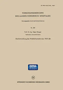Kartonierter Einband Die Entwicklung des Weltluftverkehrs bis 1957/58 von Edgar Rößger
