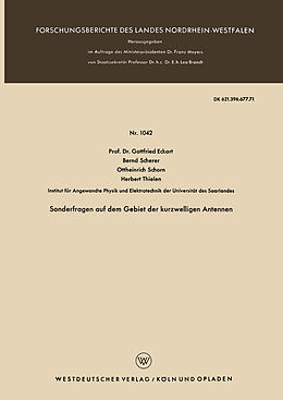 Kartonierter Einband Sonderfragen auf dem Gebiet der kurzwelligen Antennen von Gottfried Eckart, Bernd Scherer, Ottheinrich Schorn