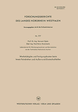 Kartonierter Einband Werkstückgüte und Fertigungskosten beim Innen-Feindrehen und Außenrund-Einstechschleifen von Herwart Opitz