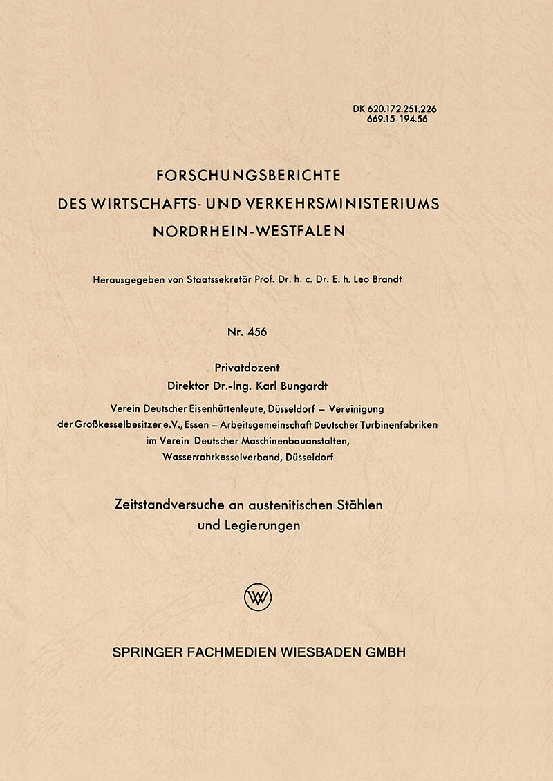 Zeitstandversuche an austenitischen Stählen und Legierungen
