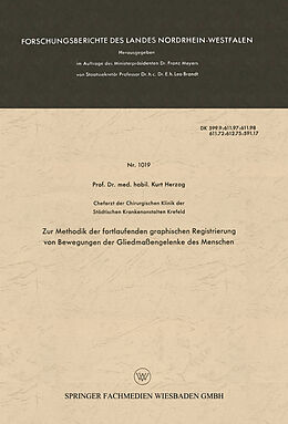Kartonierter Einband Zur Methodik der fortlaufenden graphischen Registrierung von Bewegungen der Gliedmaßengelenke des Menschen von Kurt Herzog
