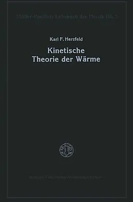 E-Book (pdf) Kinetische Theorie der Wärme von Karl F. Herzfeld