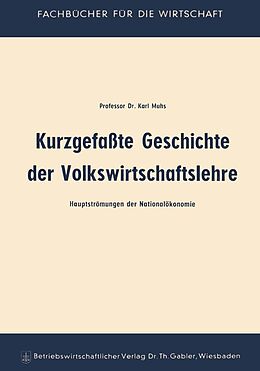 E-Book (pdf) Kurzgefaßte Geschichte der Volkswirtschaftslehre von Karl Muhs