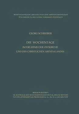 E-Book (pdf) Die Wochentage im Erlebnis der Ostkirche und des christlichen Abendlandes von Georg Schreiber