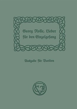 E-Book (pdf) Lieder für den Einzelgesang von Georg Rolle