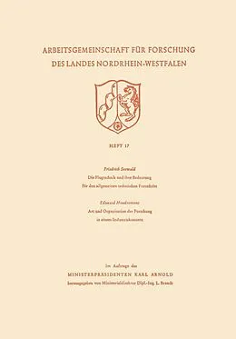 E-Book (pdf) Die Flugtechnik und ihre Bedeutung für den allgemeinen technischen Fortschritt. Art und Organisation der Forschung in einem Industriekonzern von Friedrich Seewald