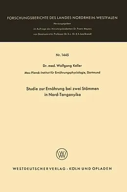 E-Book (pdf) Studie zur Ernährung bei zwei Stämmen in Nord-Tanganyika von Wolfgang Keller