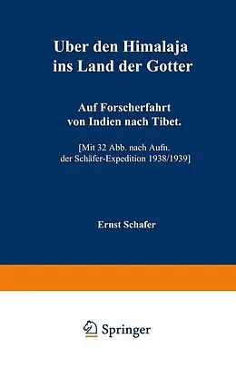 E-Book (pdf) Über den Himalaja ins Land der Götter von Ernst Schäfer