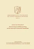 E-Book (pdf) Über die Analyse der Erbfaktorenwirkung und ihre Bedeutung für biochemische Fragestellungen von Adolf Butenandt