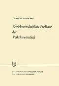 E-Book (pdf) Betriebswirtschaftliche Probleme der Verkehrswirtschaft von Leopold L. Illetschko