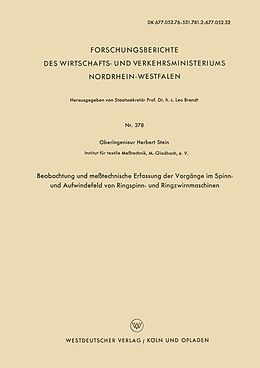 E-Book (pdf) Beobachtung und meßtechnische Erfassung der Vorgänge im Spinn- und Aufwindefeld von Ringspinn- und Ringzwirnmaschinen von Herbert Stein