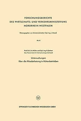E-Book (pdf) Untersuchungen über die Hitzebelastung in Hüttenbetrieben von Erich A. Müller