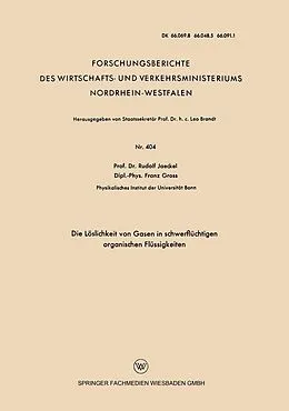 E-Book (pdf) Die Löslichkeit von Gasen in schwerflüchtigen organischen Flüssigkeiten von Rudolf Jaeckel