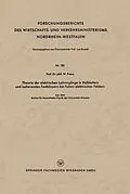 E-Book (pdf) Theorie der elektrischen Leitvorgänge in Halbleitern und isolierenden Festkörpern bei hohen elektrischen Feldern von Walter Franz