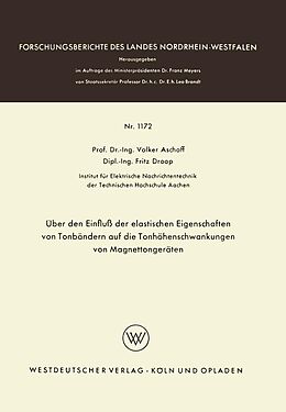 E-Book (pdf) Über den Einfluß der elastischen Eigenschaften von Tonbändern auf die Tonhöhenschwankungen von Magnettongeräten von Volker Aschoff