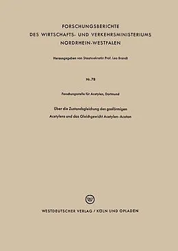 E-Book (pdf) Über die Zustandsgleichung des gasförmigen Acetylens und das Gleichgewicht Acetylen-Aceton von Paul Hölemann