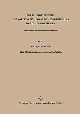 E-Book (pdf) Über Diffusionserscheinungen in festen Metallen von Wolfgang Seith