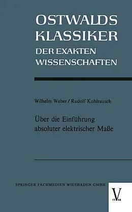 E-Book (pdf) Über die Einführung absoluter elektrischer Maße von Wilhelm Weber