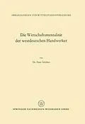 E-Book (pdf) Die Wirtschaftsmentalität der westdeutschen Handwerker von Peter Schöber