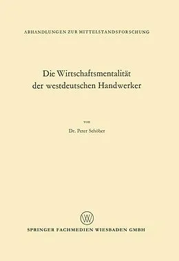 E-Book (pdf) Die Wirtschaftsmentalität der westdeutschen Handwerker von Peter Schöber