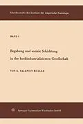 E-Book (pdf) Begabung und soziale Schichtung in der hochindustrialisierten Gesellschaft von Karl Valentin Müller