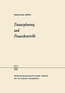 E-Book (pdf) Finanzplanung und Finanzkontrolle von Wolfgang Lücke