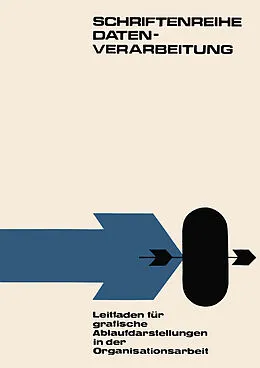 E-Book (pdf) Leitfaden für grafische Ablaufdarstellungen in der Organisationsarbeit von Alfred Hofer, Georg Gerhardt